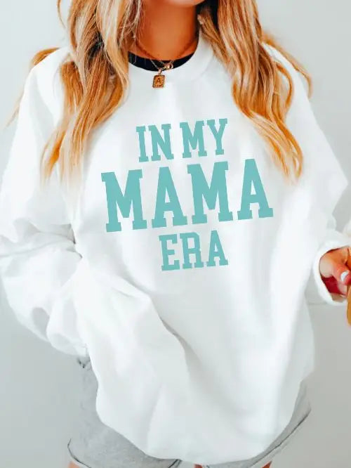 My Mama Era Sweatshirt